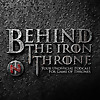 Behind the Iron Throne