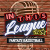 In This League Fantasy Basketball