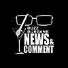 Buzz Burbank News and Comment