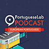 Portuguese Lab Podcast | Learn European Portuguese