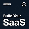 Build Your SaaS | Bootstrapping in 2019