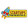 Startups For the Rest of Us