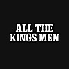 All The Kings Men