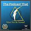The Podcast That | Must Not Be Named - A Harry Potter Podcast