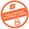 The Fantasy Football Bros