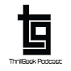 ThrillGeek Podcast