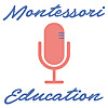 Montessori Education Podcast with Jesse McCarthy
