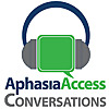 Aphasia Access Conversations