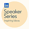 LinkedIn Speaker Series