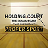 Holding Court - The Squash Cast with Nick Matthew.