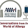 AAAAI Podcast | Conversations from the World of Allergy