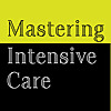 Mastering Intensive Care