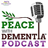 Peace with Dementia Podcast
