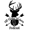The Off Center Archers | Archery Podcast