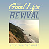 Good Life Revival 