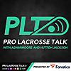 Pro Lacrosse Talk