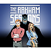The Arkham Sessions