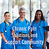 Chronic Pain Solutions and Support Community