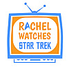 Rachel Watches Star Trek