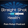 The Pain Rebel Podcast By Straight Shot Health