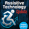 Assistive Technology Update