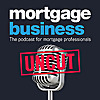 Mortgage Business Uncut