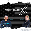Mortgage X Podcast