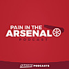 Pain in the Arsenal Podcast 