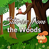 Stories from the Woods | Original Children Stories Podcast