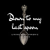 Down to My Last Spoon