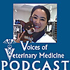 The Voices of Veterinary Medicine Podcast