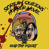 Scream Queens: Horror Movie Road Trip Podcast