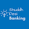 Shuddh Desi Banking