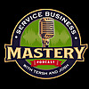 Service Business Mastery | Business Tips and Strategies for the Service Industry