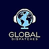 Global Dispatches | World News That Matters