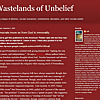 Wastelands of Unbelief Blog