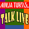 Ninja Turtle Talk Live