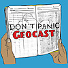 Don't Panic Geocast 