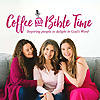 Coffee and Bible Time's Podcast