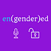 en(gender)ed
