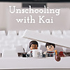 Unschooling With Kai