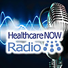 Healthcare NOW Radio 