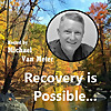 Recovery is Possible