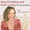 Stop Drinking and Start Living