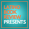 Latino Book Review Presents