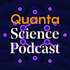The Quanta Podcast