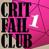 Crit Fail Club