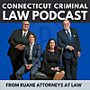 Connecticut Criminal Defense Law Podcast