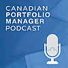 Canadian Portfolio Manager Podcast