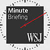 WSJ Minute Briefing